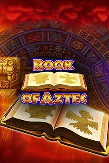 Book of Aztec демо игра казино без регистрации | PokerDom